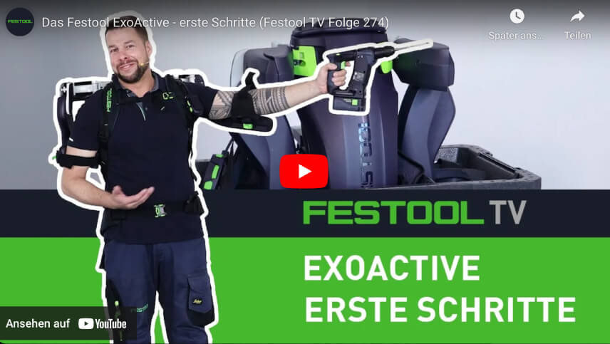 Das Festool ExoActive - erste Schritte